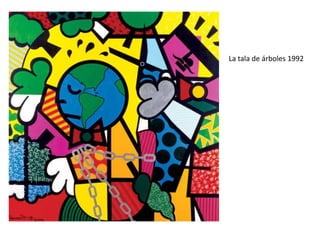 La tala de árboles 1992
 