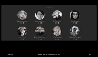 2016-11-08 Romero: What can Visualization do for You? 60
 