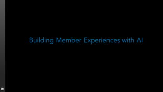 Artificial Intelligence at LinkedIn | PDF