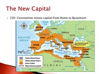  330: Constantine moves capital from Rome to Byzantium
 