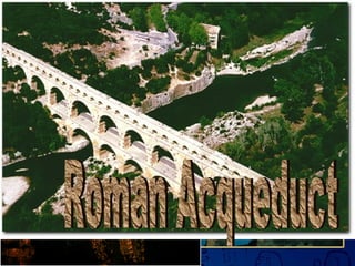 Roman Acqueduct 