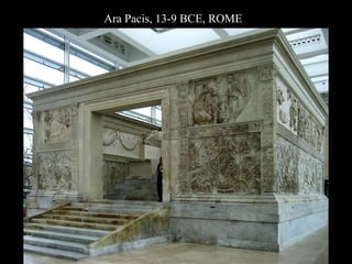 Ara Pacis, 13-9 BCE, ROME

 