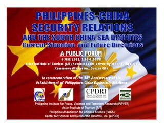 Philippine Institute for Peace, Violence and Terrorism Research (PIPVTR)
Asian Institute of Tourism (AIT)
Philippine Association for Chinese Studies (PACS)
Center for Political and Democratic Reforms, Inc. (CPDRI)
 