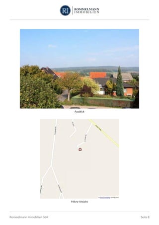 Ausblick
Mikro-Ansicht
Rommelmann Immobilien GbR Seite 8
 
