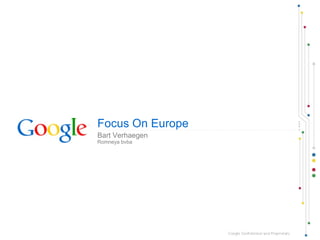 Focus On Europe Bart Verhaegen Romneya bvba 