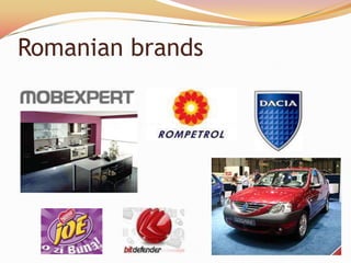Romanian brands
 