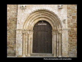 Porta atrompetades amb arquivoltes arquivoltes 