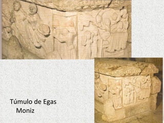 Túmulo de Egas Moniz 