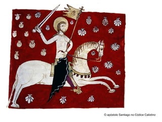 O apóstolo Santiago no Códice Calixtino
 