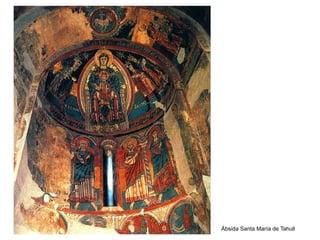 Ábsida Santa María de Tahull
 