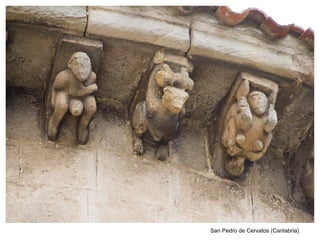 San Pedro de Cervatos (Cantabria)
 