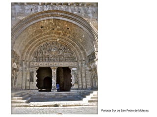 Portada Sur de San Pedro de Moissac
 