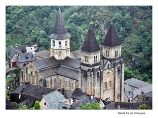 Santa Fe de Conques
 