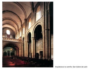 Arquitectura no camiño: San Isidoro de León
 