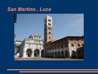 San Martino , Luca
 