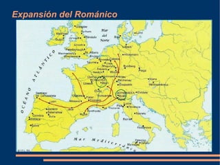Expansión del Románico
 