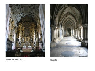 Interior da Sé do Porto   Claustro
 