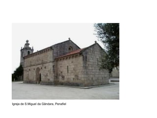 Igreja de S.Miguel da Gândara, Penafiel
 
