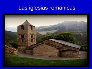 Las iglesias románicas 