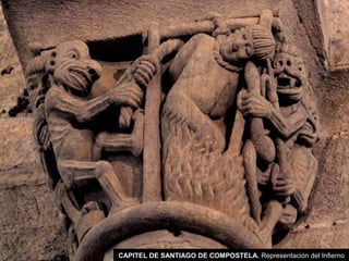 CAPITEL DE SANTIAGO DE COMPOSTELA. Representación del Infierno
 
