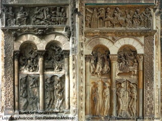 Función moralizante.
Lujuria y Avaricia. San Pedro de Moissac   Escenas de la infancia de Cristo
 