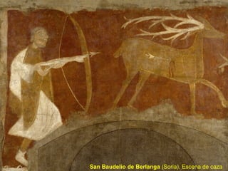 San Baudelio de Berlanga (Soria). Escena de caza
 