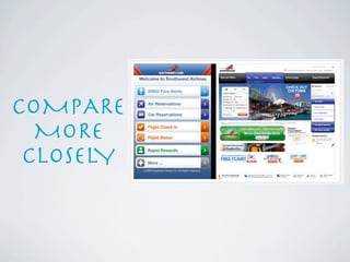 COMPARE
  MORE
 CLOSELY
 