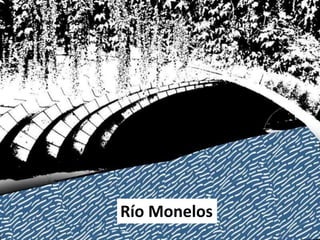 Río Monelos
 