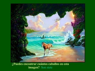 ¿Puedes encontrar cuántos caballos en esta imagen?   Son siete 