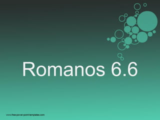 Romanos 6.6
 
