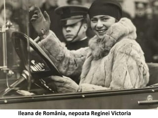 Ileana de Rom?nia, nepoata Reginei Victoria
 