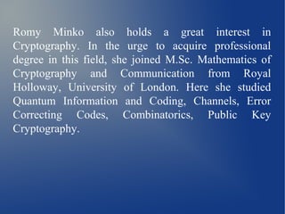 Romy Minko Is A Resourceful Professional With Good Academic 