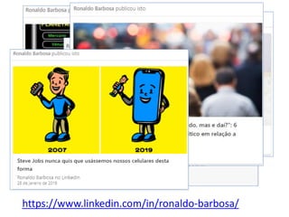 https://www.linkedin.com/in/ronaldo-barbosa/
 