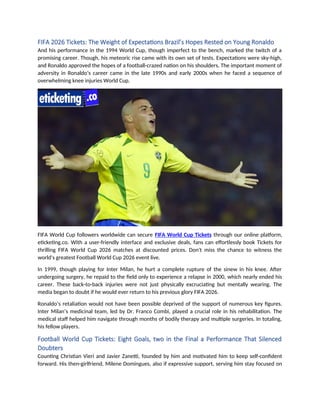 The Ronaldo Factor and Weight of Expectation The Ronaldo Factor and the Weight of Expectation