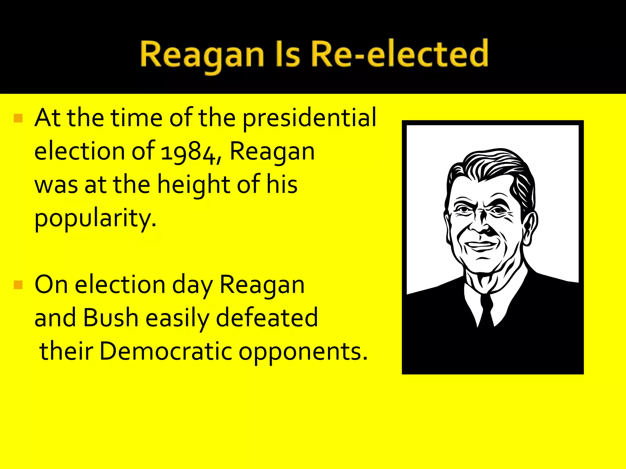 Reagan For PresidentIn 1980, Reagan ran for president as a Republican. Reagan fought a strong campaign against George Bush and became the Republican's nominee for President.He chose George Bush to be his running mate.Together they easily beat former president Jimmy Carter making Ronald Reagan the 40th president of the United States.