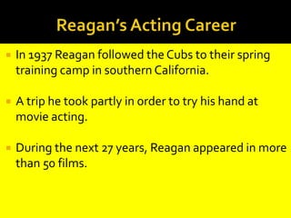 He was born in Tampico, Illinois, U.S.Ronald Reagan was the second child of only two.He was born on February 6, 1911.He was born in Tampico, Illinois, U.S.