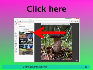 Click here
achievervaronald.com 55
 