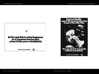 Art Director: Ron Anderson; Copywriter: Tom McElligott Art Director: Ron Anderson; Copywriter: Tom McElligott
4 | RON ANDE...