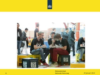 Rijkswaterstaat
11   Nationale Reisvraag   25 januari 2013
 