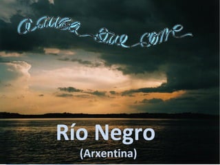 Río Negro
(Arxentina)

 
