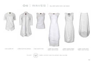 0 4 WAV ES DELIVERY MARCH 30th (AR 3/30X)
22
11149 VALERIE TOP 4569 VALENTINE CARDIGAN 11148 VALENCIA TANK 5989 VANESSA DRESS
60 cm / 23.6” from waist
5996 VENUS DRESS
85 cm / 33” from waist
2582 VICTORIA SKIRT
88 cm / 34.5” from waist
FA B R I C C O N T E N T: 6 5% P O LY E S T E R , 3 5% V I S C O S EC O L O U R : WHITE
02
 