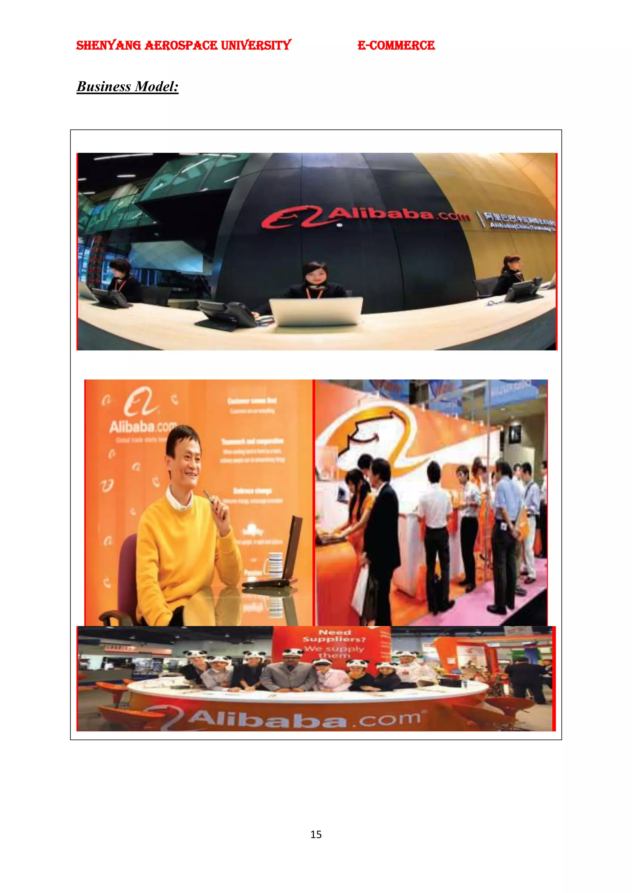 SHENYANG AEROSPACE UNIVERSITY        E-Commerce


Business Model:




                                15
 