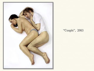 ““Couple”, 2003Couple”, 2003
 