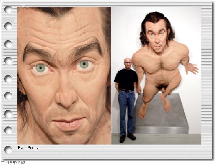 Ron Mueck Part I