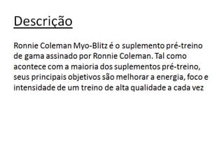 Ronnie Coleman Myo-Blitz