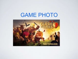 GAME PHOTO 
 