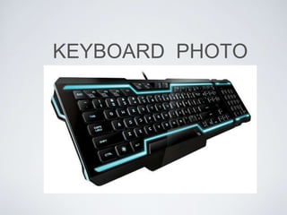 KEYBOARD PHOTO 
 