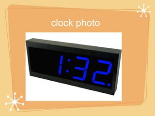 clock photo 
 