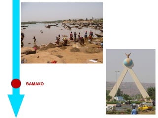 BAMAKO
 