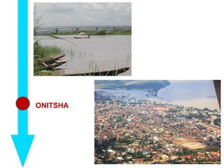 ONITSHA
 